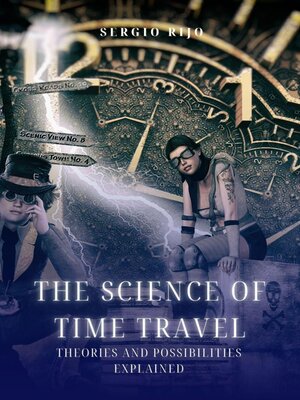 cover image of The Science of Time Travel